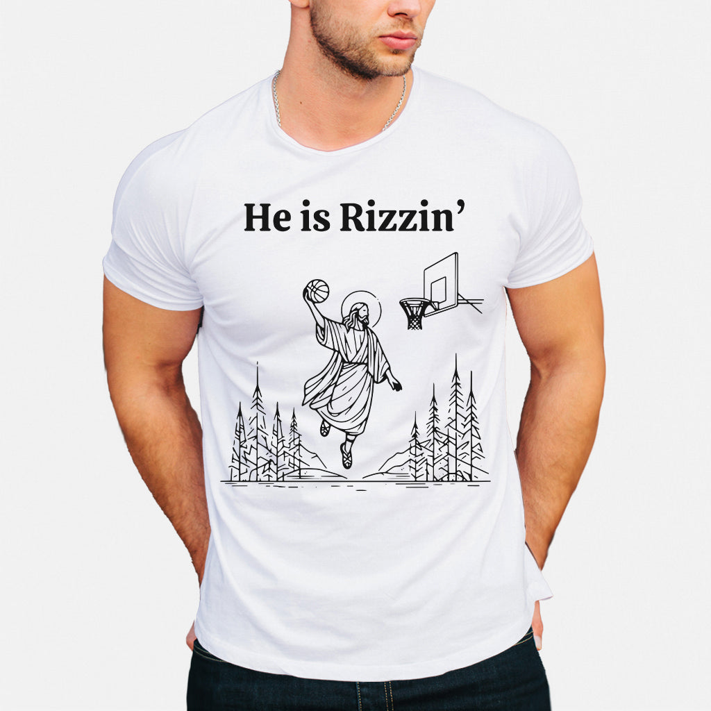 He Is Rizzin - Basketball T-shirt And Hoodie