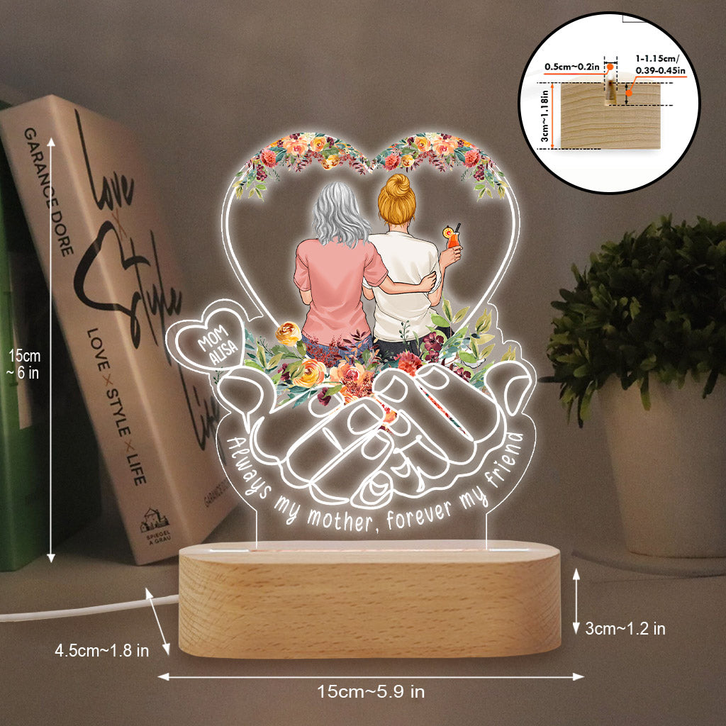 Toujours ma mère, pour toujours mon amie - Plaque lumineuse personnalisée en forme de mère