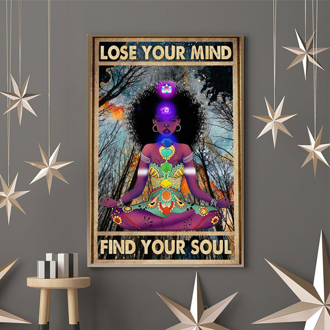 Lose Your Mind Find Your Soul Poster