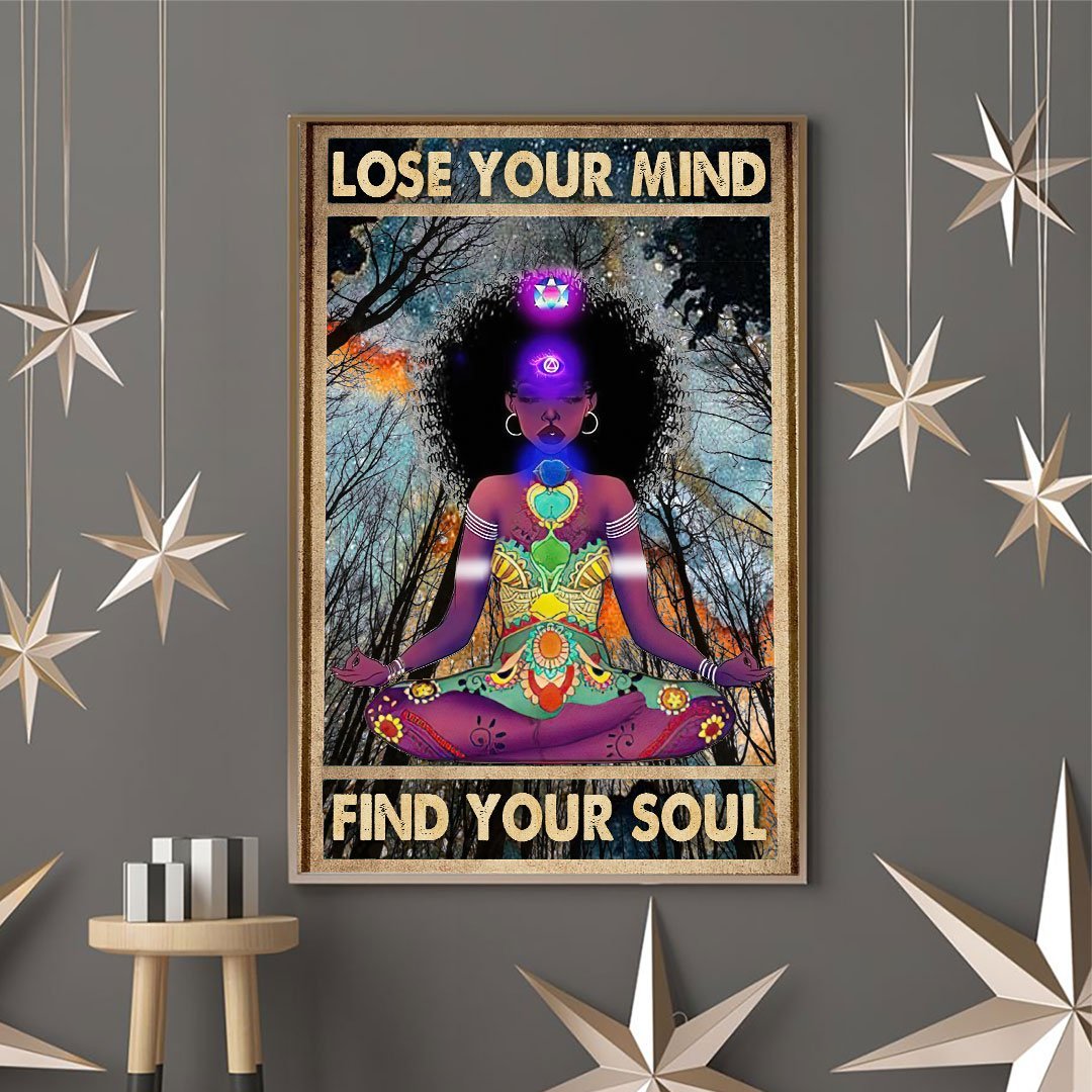Lose Your Mind Find Your Soul Poster