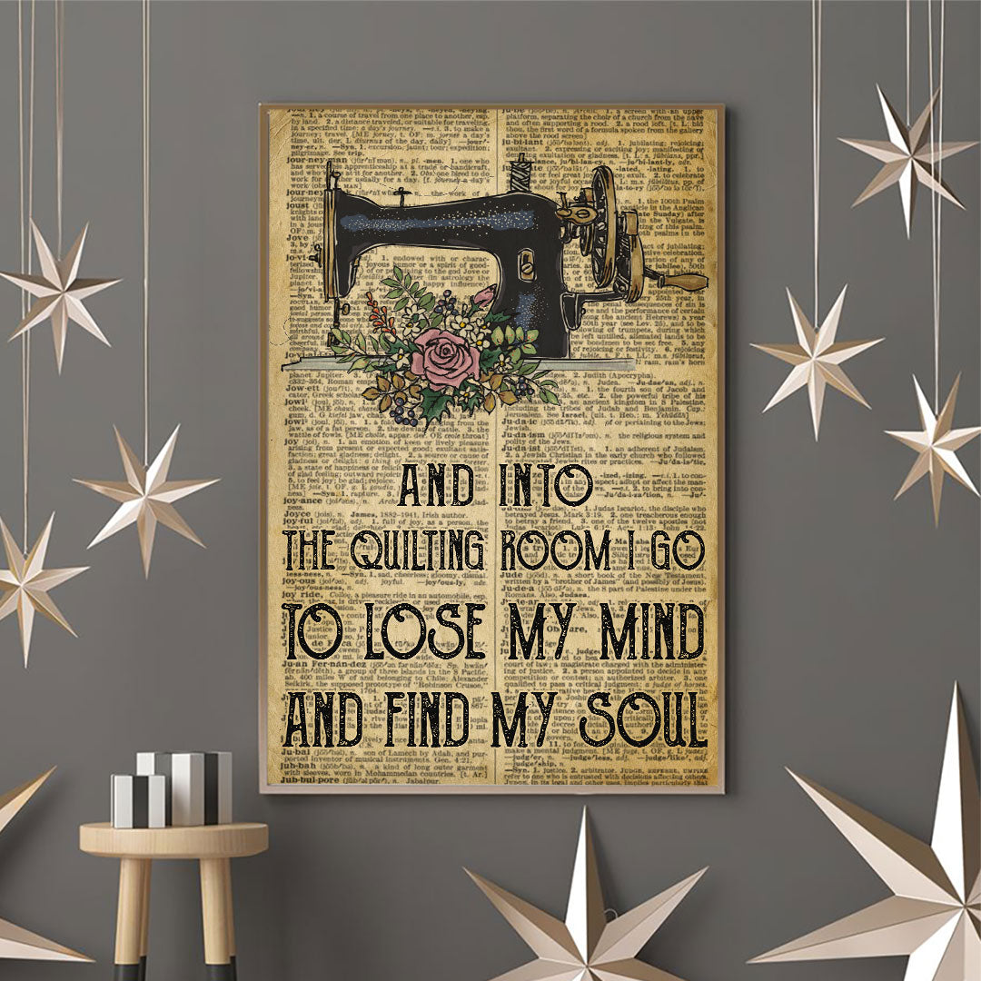 Lose My Mind Find My Soul - Quilting Poster