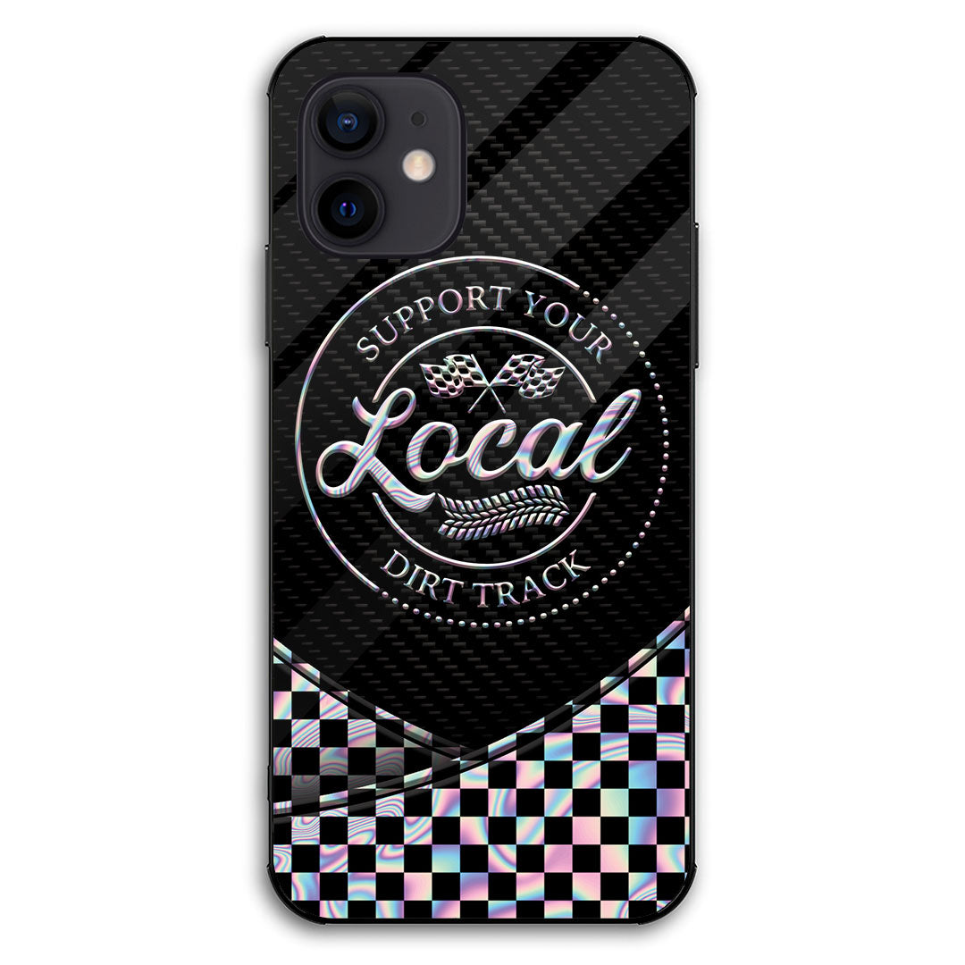 Support Your Local Dirt Track - Racing Phone Case