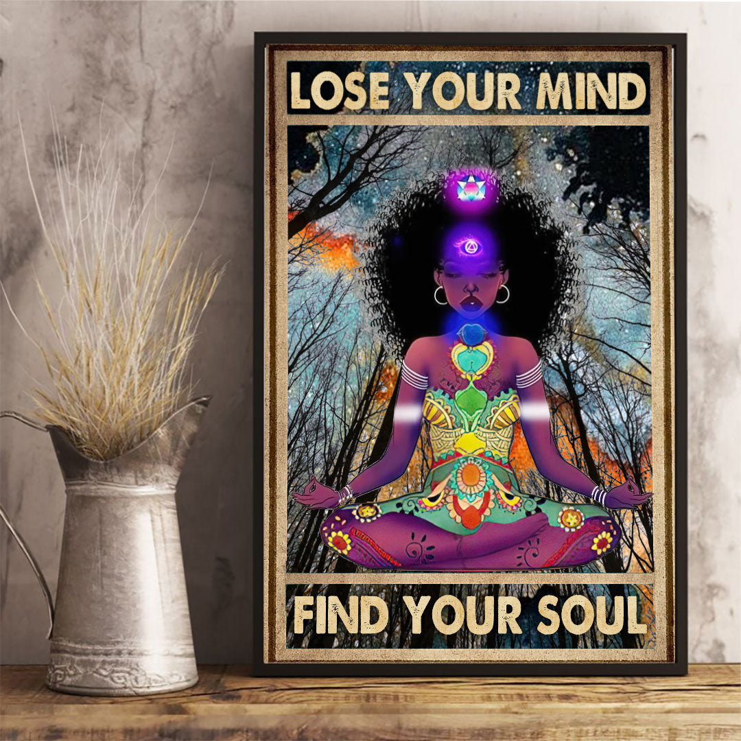 Lose Your Mind Find Your Soul Poster