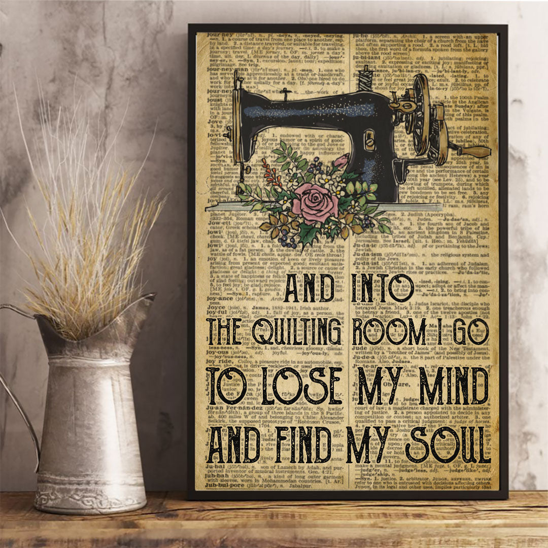 Lose My Mind Find My Soul - Quilting Poster