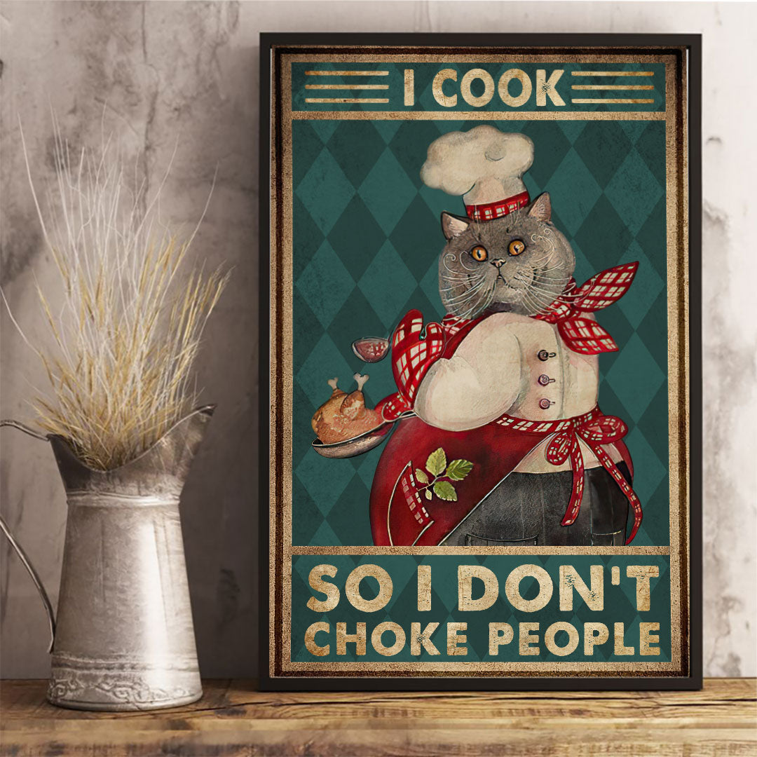 Je cuisine pour ne pas étouffer les gens - Affiche de chat