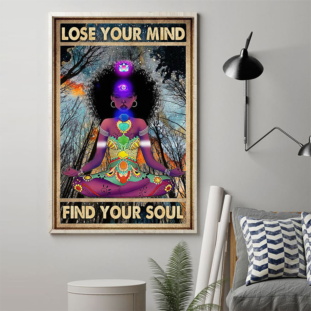 Lose Your Mind Find Your Soul Poster