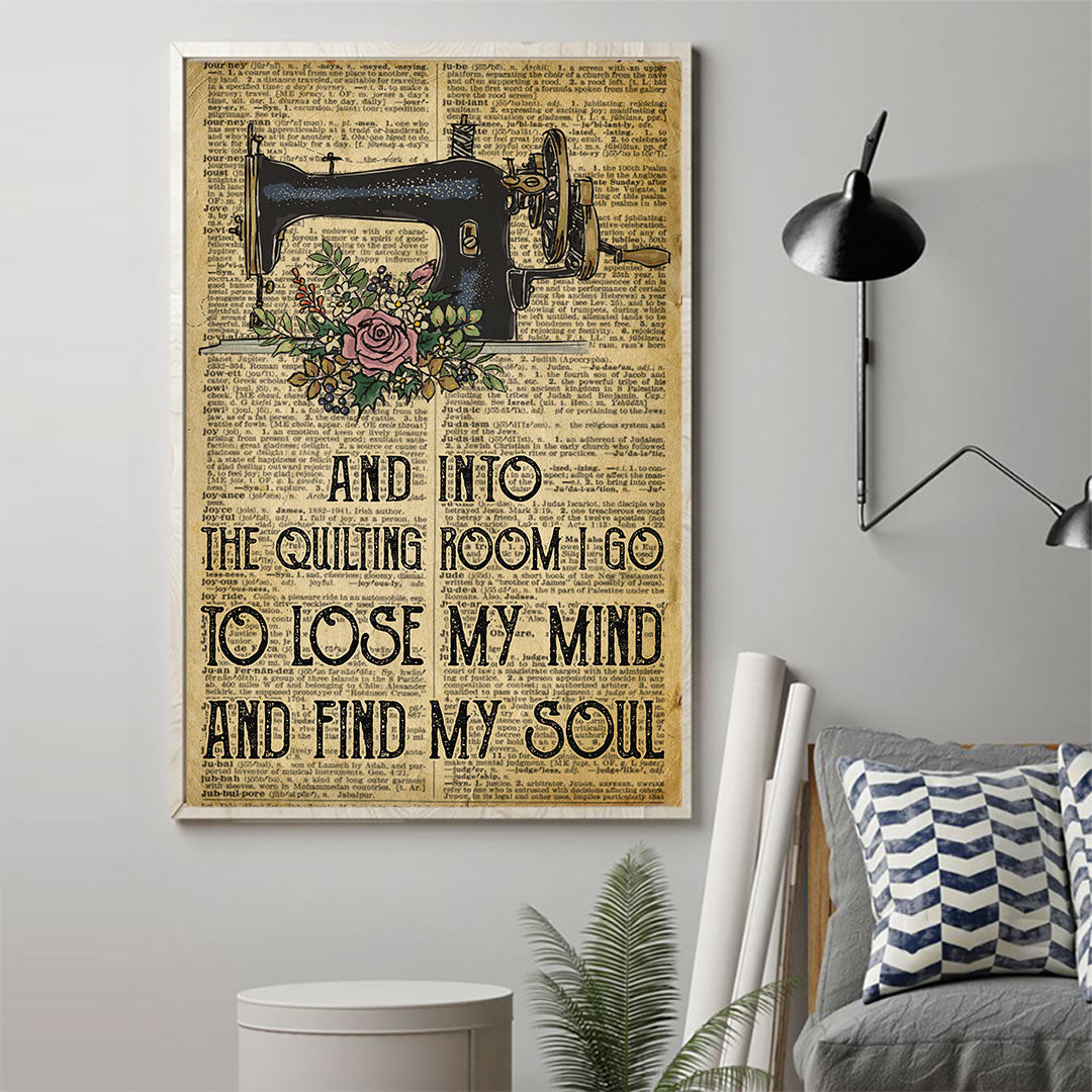 Lose My Mind Find My Soul - Quilting Poster