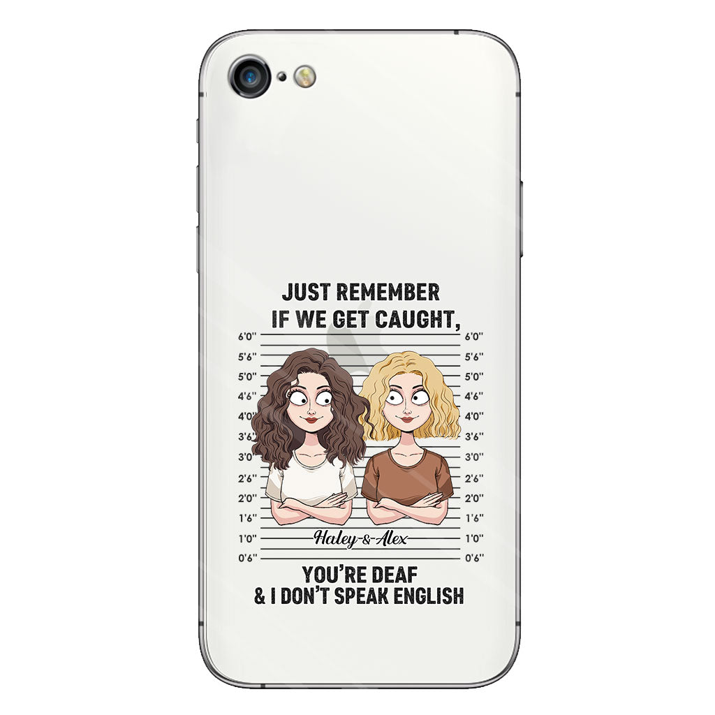 Si on se fait choper, complices ? - Coque de téléphone transparente personnalisée pour meilleure amie