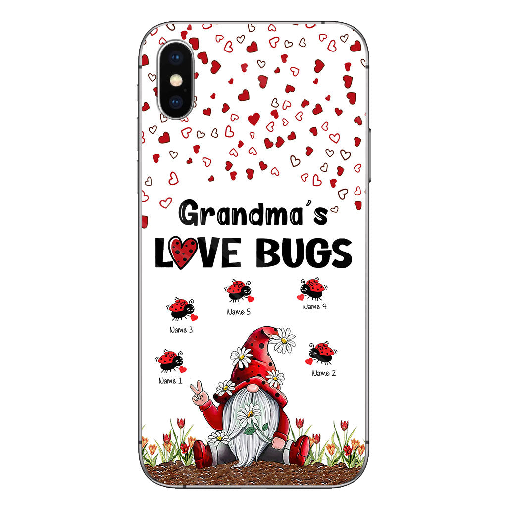 Grandma's Love Bugs - Personalized Grandma Phone Case