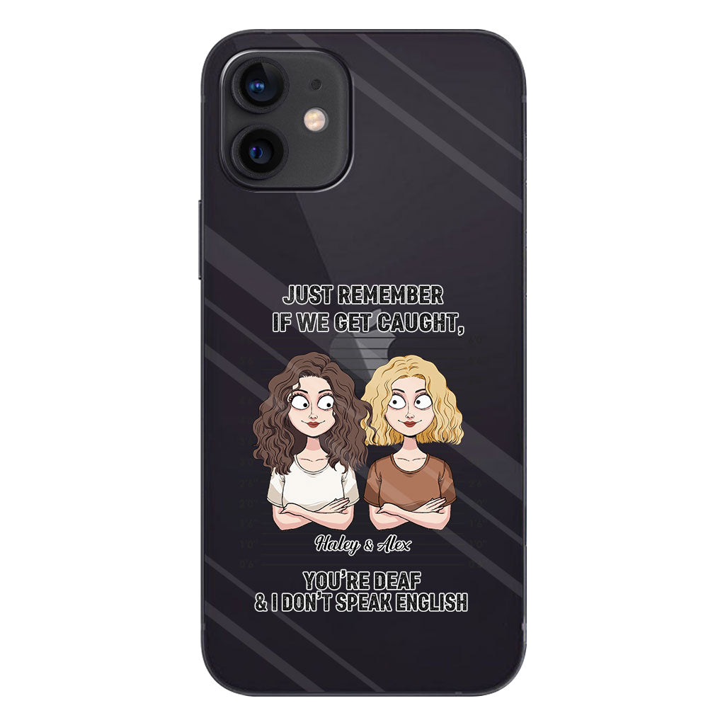 Si on se fait choper, complices ? - Coque de téléphone transparente personnalisée pour meilleure amie