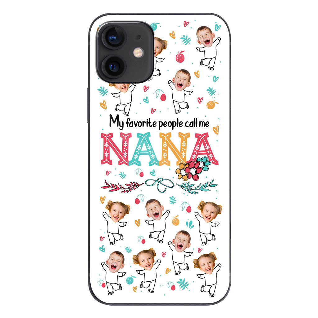 Mes personnes préférées m'appellent Nana - Cadeau pour grand-mère, maman - Coque de téléphone personnalisée