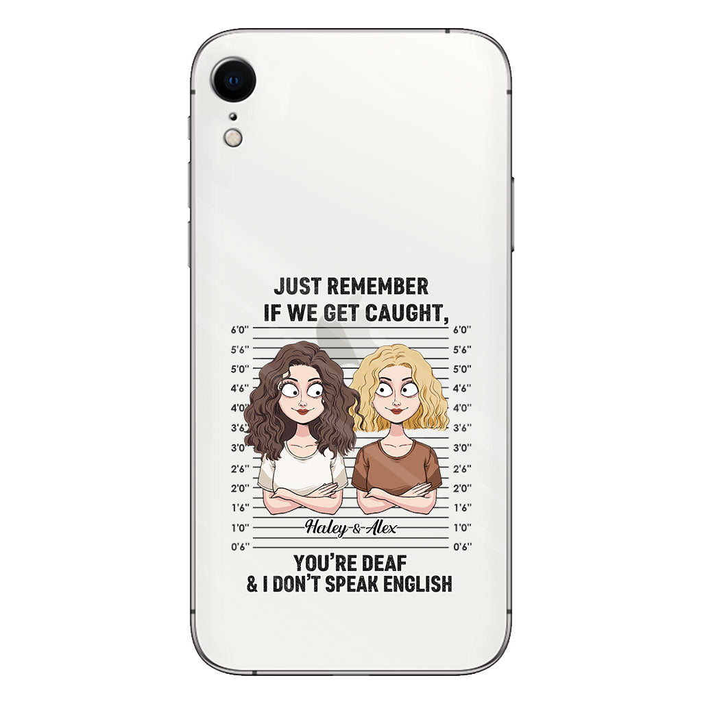 Si on se fait choper, complices ? - Coque de téléphone transparente personnalisée pour meilleure amie