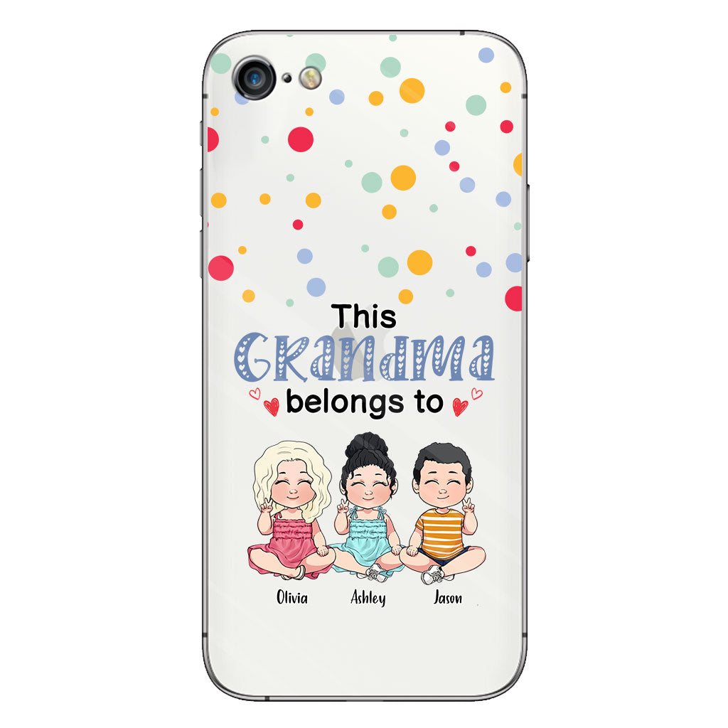 This Grandma Belongs To - Personalized Grandma Clear Phone Case