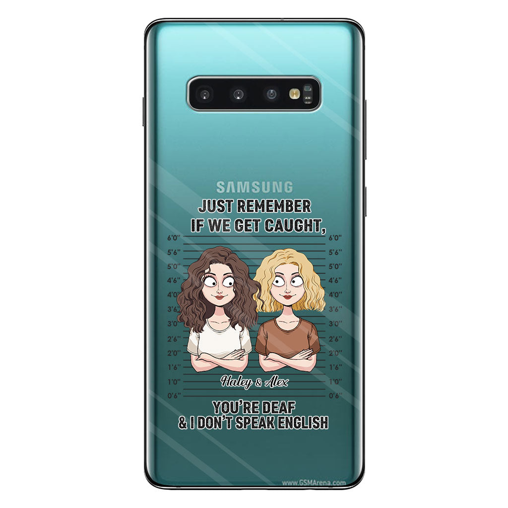 Si on se fait choper, complices ? - Coque de téléphone transparente personnalisée pour meilleure amie