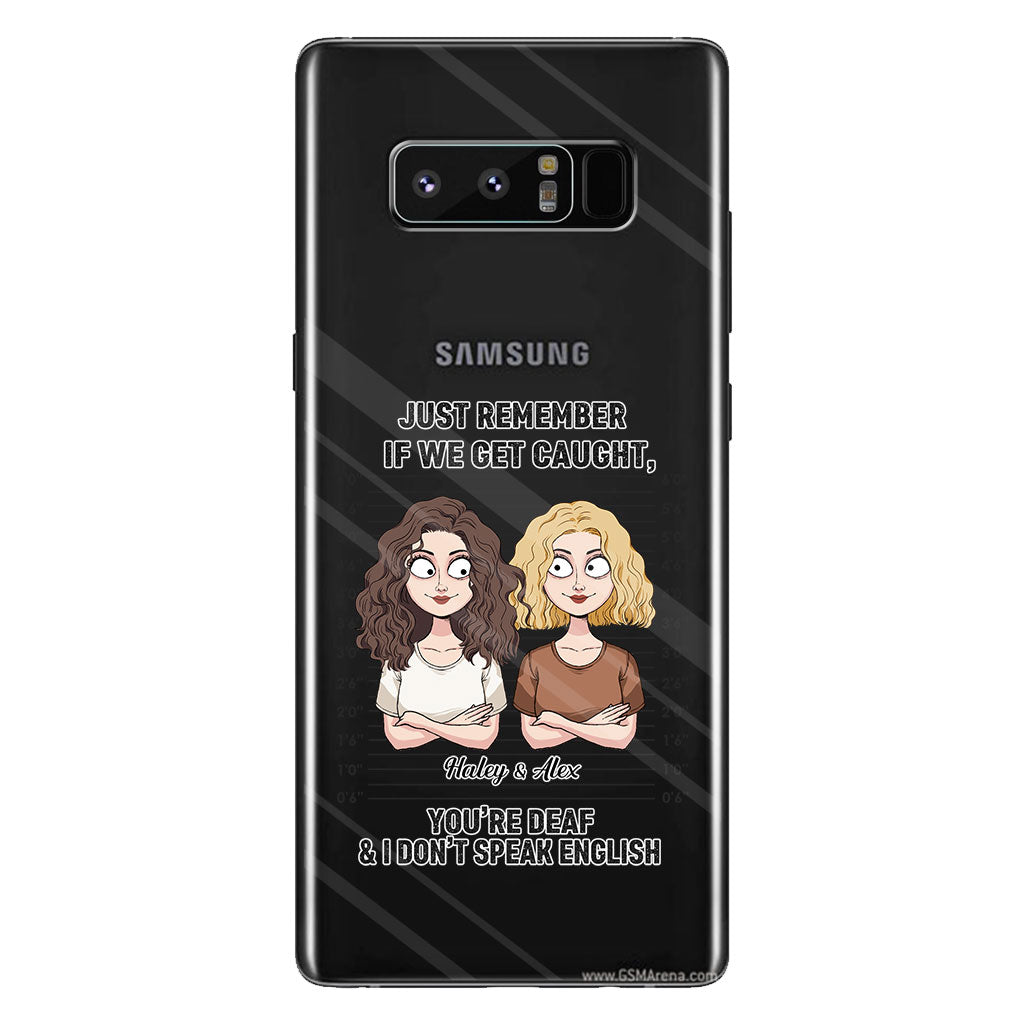 Si on se fait choper, complices ? - Coque de téléphone transparente personnalisée pour meilleure amie