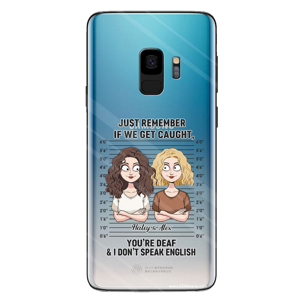 Si on se fait choper, complices ? - Coque de téléphone transparente personnalisée pour meilleure amie