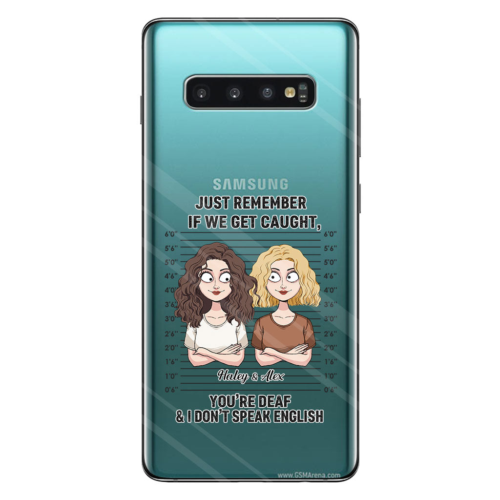 Si on se fait choper, complices ? - Coque de téléphone transparente personnalisée pour meilleure amie