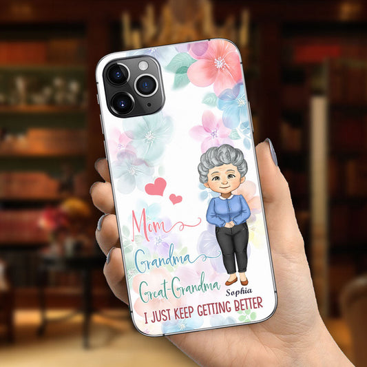 Je ne cesse de m'améliorer - Coque de téléphone personnalisée pour grand-mère