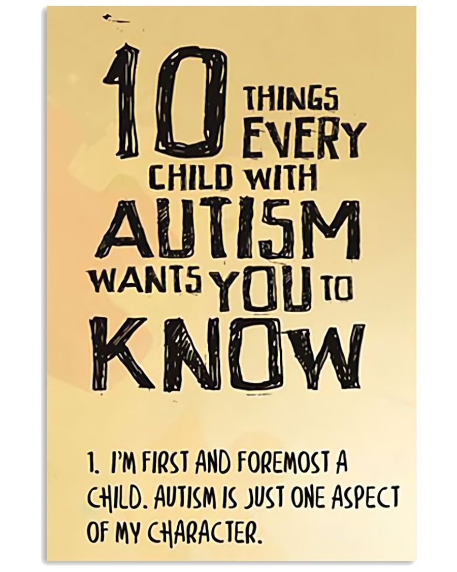 10 Things Every Child With Autism - Autism Awareness Poster 0921